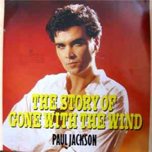 Paul Jackson - The Story Of Gone With The Wind flac