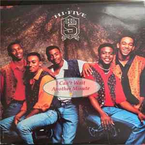Hi-Five - I Can't Wait Another Minute flac