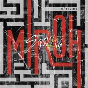 Stray Kids - Clé 1 : Miroh flac