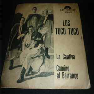 Los Tucu Tucu - La Cautiva / Camino Al Barranco flac