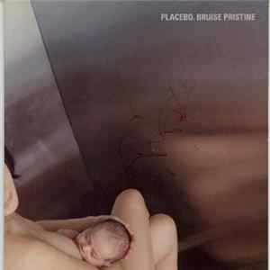Placebo - Bruise Pristine flac