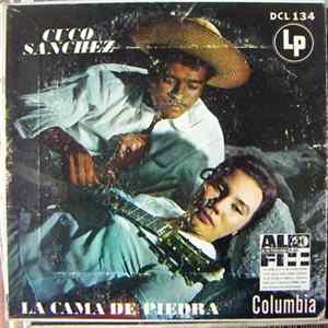 Cuco Sanchez - La Cama De Piedra flac