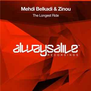 Mehdi Belkadi & Zinou - The Longest Ride flac