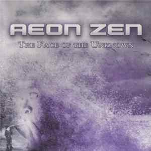 Aeon Zen - The Face Of The Unknown flac