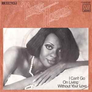 Thelma Houston - I Can't Go On Living Without Your Love flac