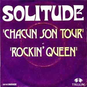Solitude - Chacun Son Tour / Rockin' Queen flac