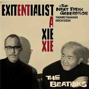 The Beatniks - Exitentialist A Xie Xie flac