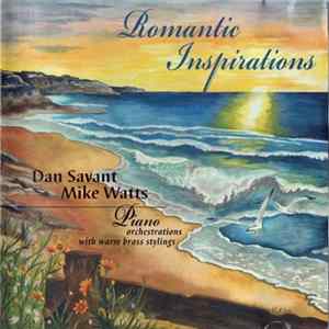 Dan Savant, Mike Watts - Romantic Inspirations flac