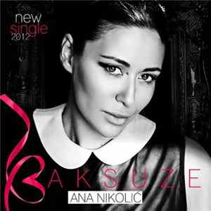 Ana Nikolić - Baksuze flac