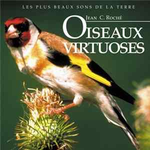 Jean C. Roché - Oiseaux Virtuoses flac