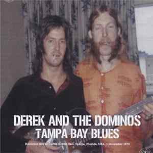 Derek & The Dominos - Tampa Bay Blues flac