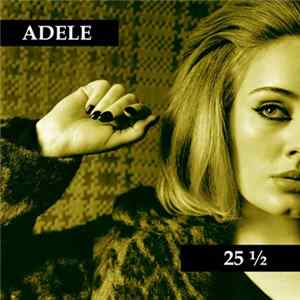 Adele - 25 1/2 flac