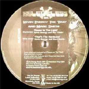 Kevin Energy, The TING And Marc Smith - Power In The Light / That's The Hardcore flac