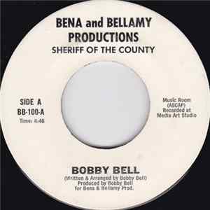 Bobby Bell - Sheriff Of The County / I Wanna Be The One flac