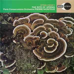 Stravinsky - Pierre Monteux, Paris Conservatoire Orchestra - The Rite Of Spring flac