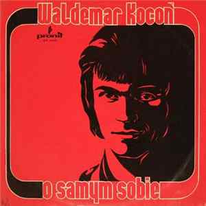 Waldemar Kocoń - O Samym Sobie flac