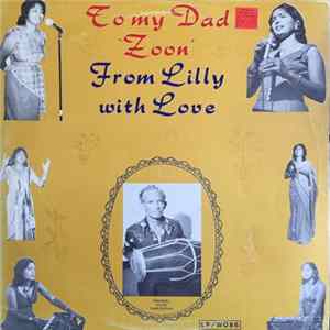 Lilly Ramcharan - To My Dad 'Zoon' from Lilly With Love flac