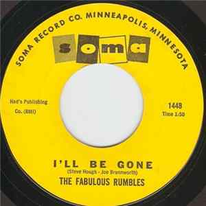 The Fabulous Rumbles - I'll Be Gone/The Echoing Past flac