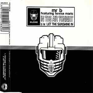 Mr B Featuring Teresa Marie - In The Air Tonight / Let The Sunshine In flac