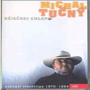 Michal Tučný - Báječnej Chlap Nejlepší Videoklipy 1970 - 1994 flac