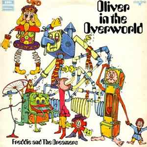 Freddie And The Dreamers - Oliver In The Overworld flac