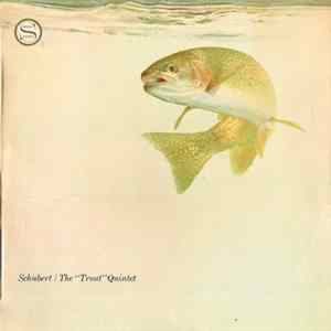 Schubert - 'The Trout' Quintet flac