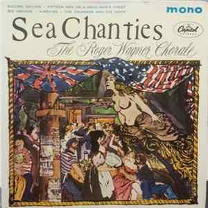 The Roger Wagner Chorale - Sea Chanties flac