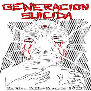 Generacion Suicida - En Vivo Tulle-Francia 2013 flac