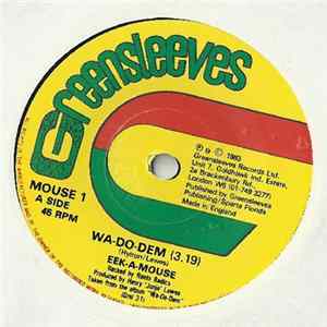Eek-A-Mouse - Wa Do Dem / Noah's Ark flac