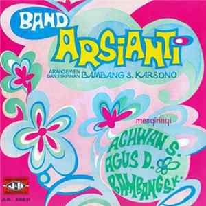 Band Arsianti, Achwan S., Agus D., Bambang S.K. - Ibunda Tertjinta flac
