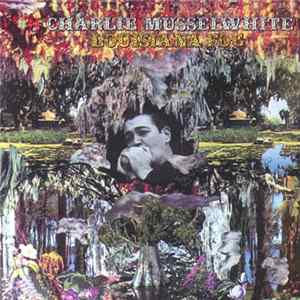 Charlie Musselwhite - Louisiana Fog flac