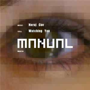 Noraj Cue - Watching You flac