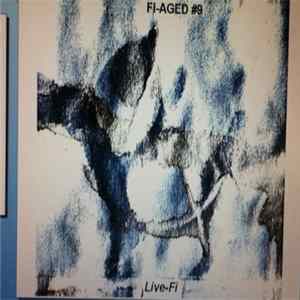 Fi-Aged #9 - Live Fi 1 flac