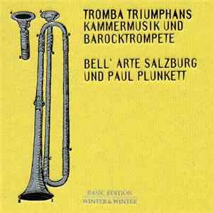 Bell'Arte Salzburg Und Paul Plunkett - Kammermusik Und Barocktrompete flac