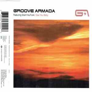 Groove Armada Featuring Gram'ma Funk - I See You Baby flac