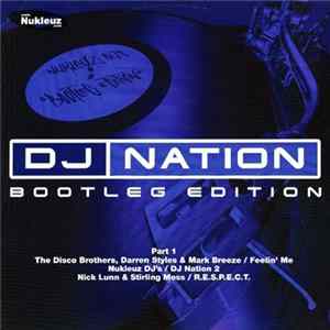 Various - DJ Nation Bootleg Edition Part 1 flac