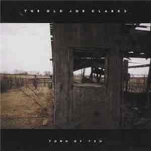 The Old Joe Clarks - Town Of Ten flac