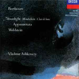 Beethoven, Vladimir Ashkenazy - Moonlight / Appassionata / Waldstein flac