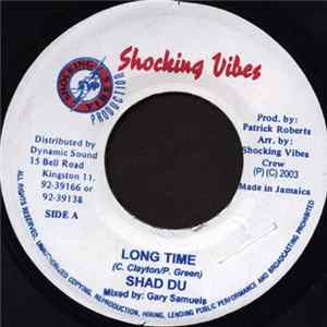 Shad Du / Patchy - Long Time / Seen My Girl flac