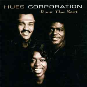 The Hues Corporation - Rock The Boat flac