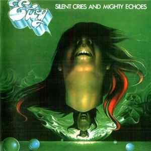 Eloy - Silent Cries And Mighty Echoes flac