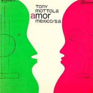 Tony Mottola - Amor Mexico / S.A. flac