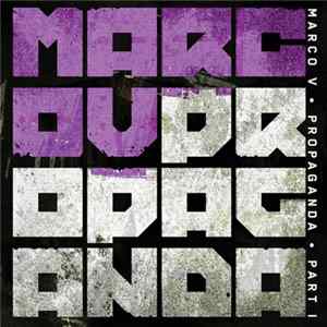 Marco V - Propaganda - Part 1 flac