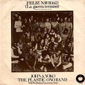 John & Yoko & The Plastic Ono Band - Feliz Navidad (La Guerra Termino) - Happy Xmas (War Is Over) flac