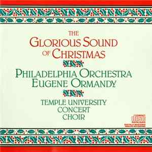 Philadelphia Orchestra, Eugene Ormandy, Temple University Concert Choir - The Glorious Sound Of Christmas flac