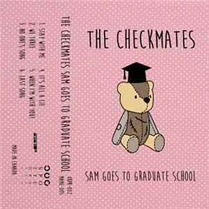 The Checkmates - Sam Goes To Graduate School flac