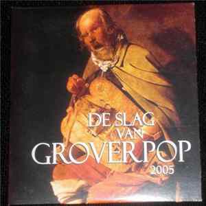 Various - De Slag Van Groverpop 2005 flac