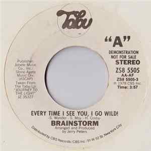 Brainstorm - Every Time I See You, I Go Wild! / Loving Just You flac