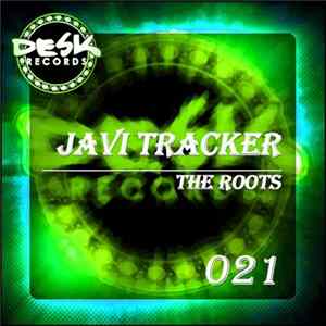 Javi Tracker - The Roots flac