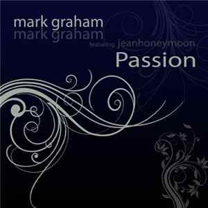 Mark Graham Featuring Jean Honeymoon - Passion flac